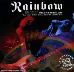 Rainbow : Heritage While the Light Lasts
